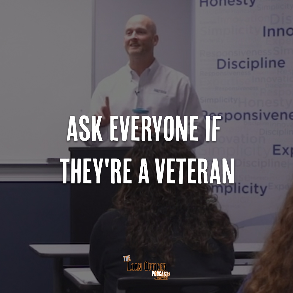Ask Everyone If They’re A Veteran