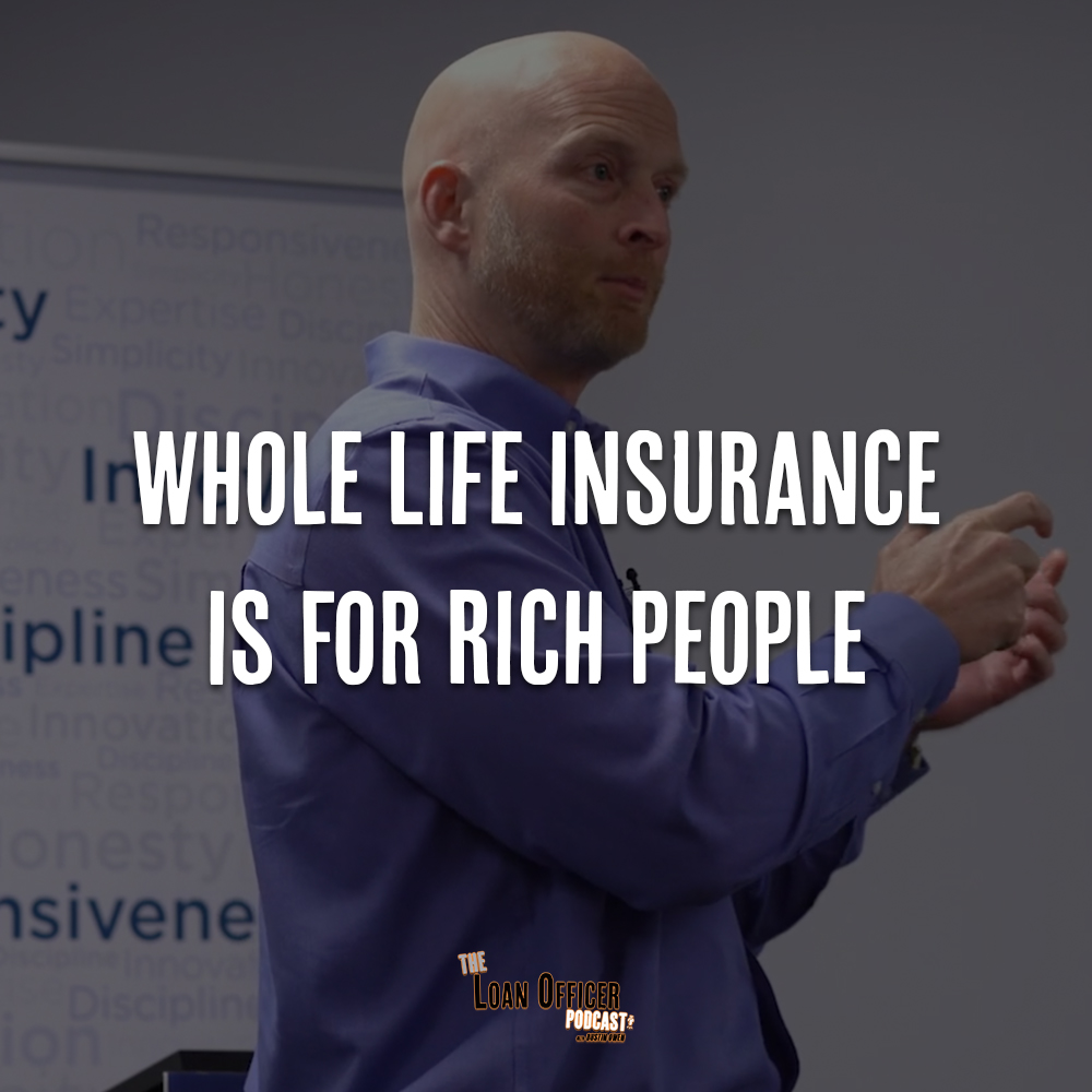 Whole Life Insurance Is For Rich People