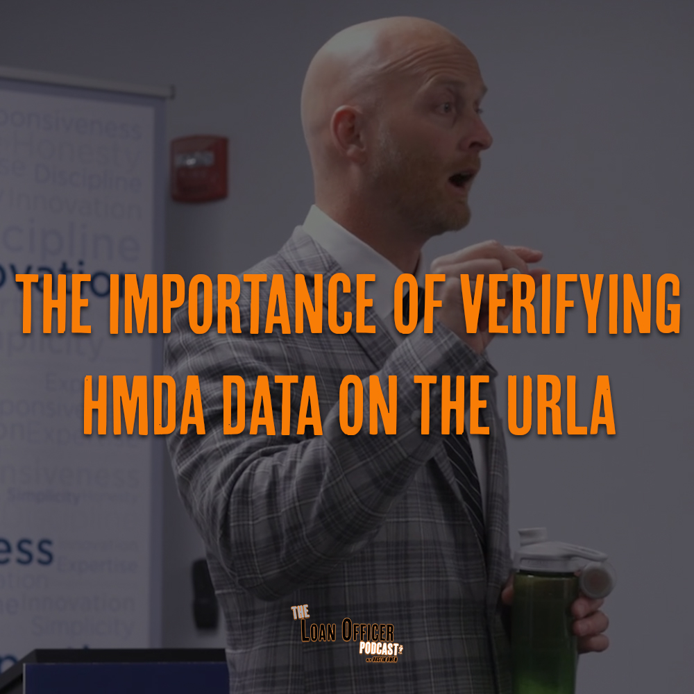 The Importance Of Verifying HMDA Data On The URLA