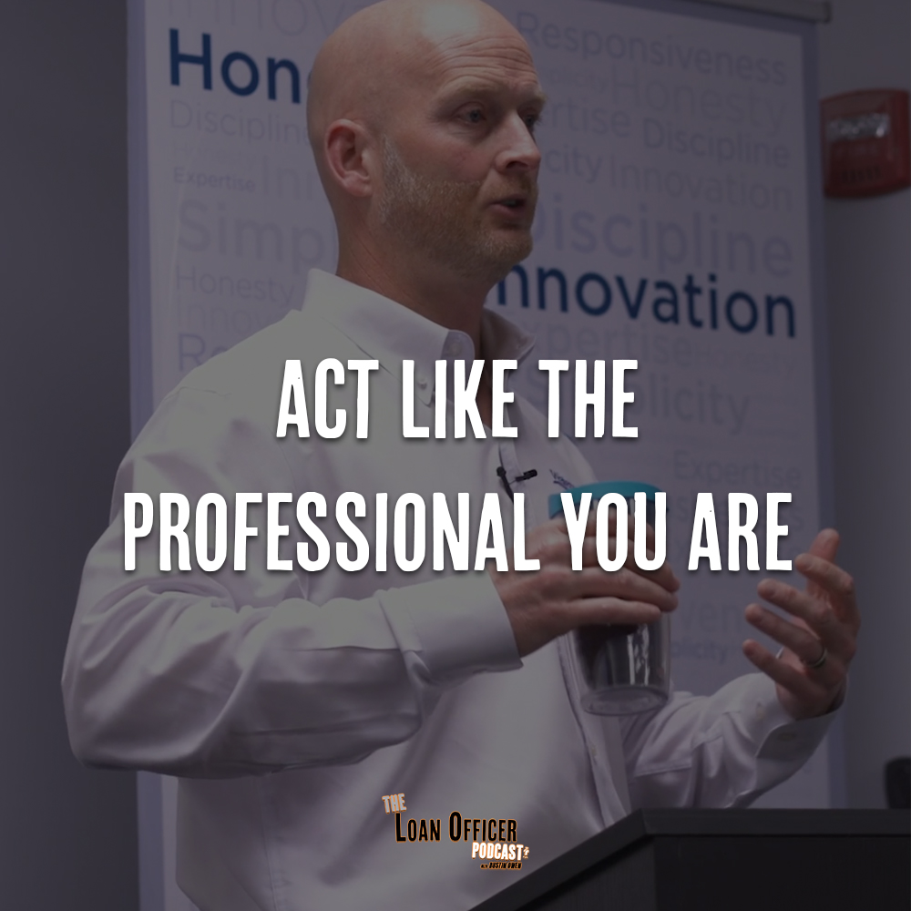 Act Like The Professional You Are
