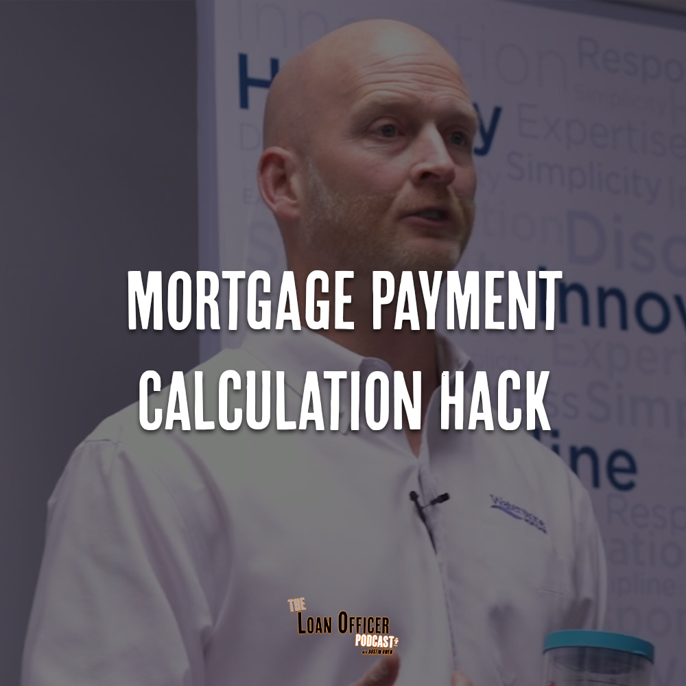 Mortgage Payment Calculation Hack