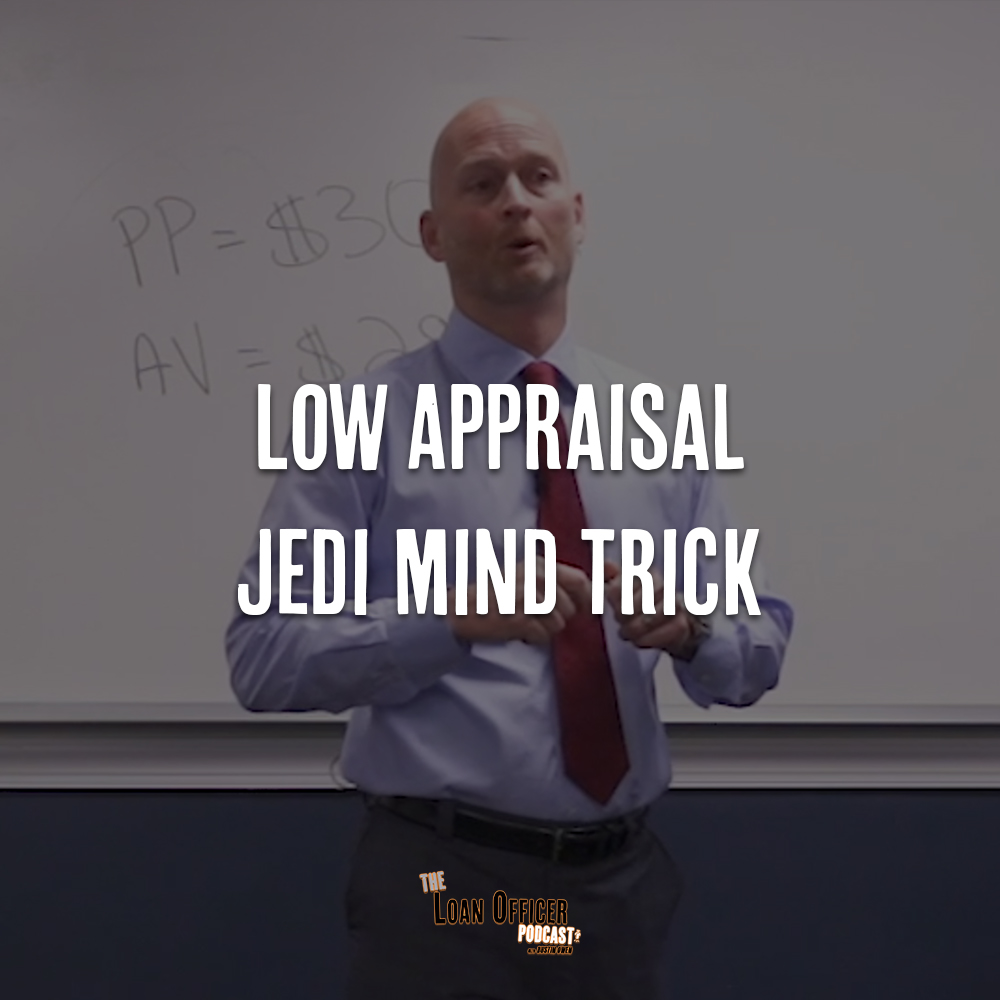 Low Appraisal Jedi Mind Trick