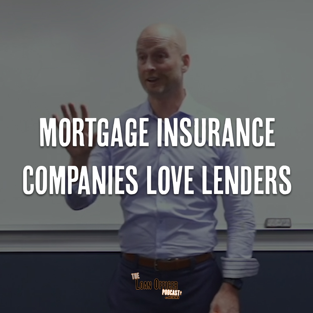 Mortgage Insurance Companies Love Lenders