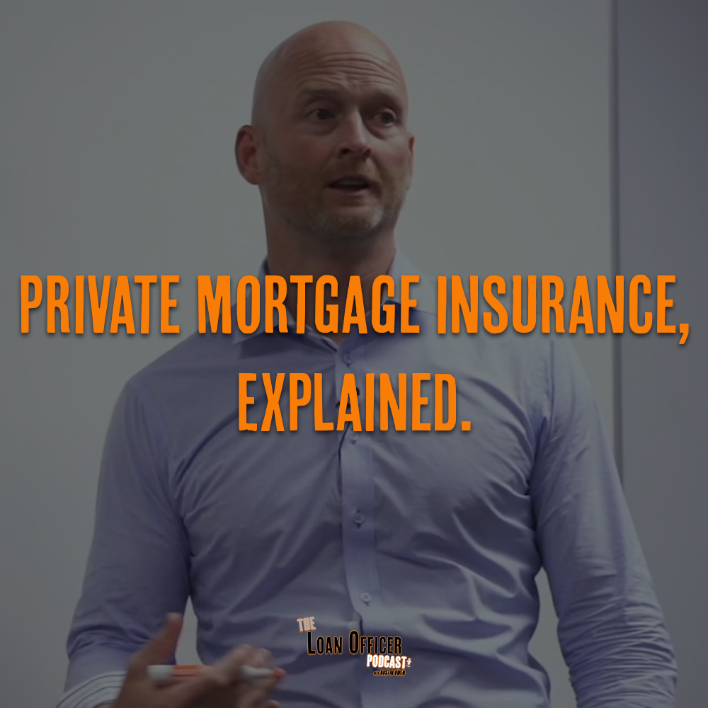 Private Mortgage Insurance, Explained.