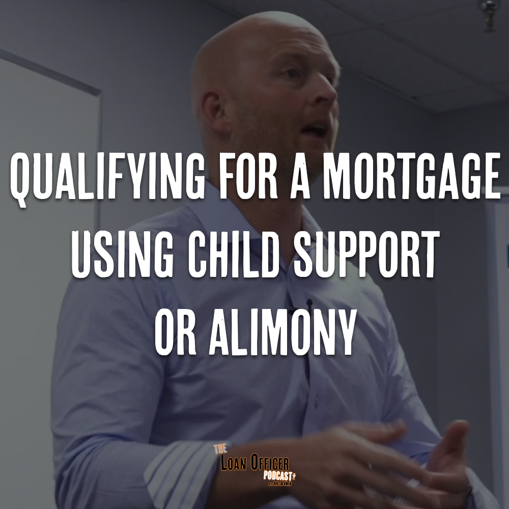 Qualifying For A Mortgage Using Child Support Or Alimony