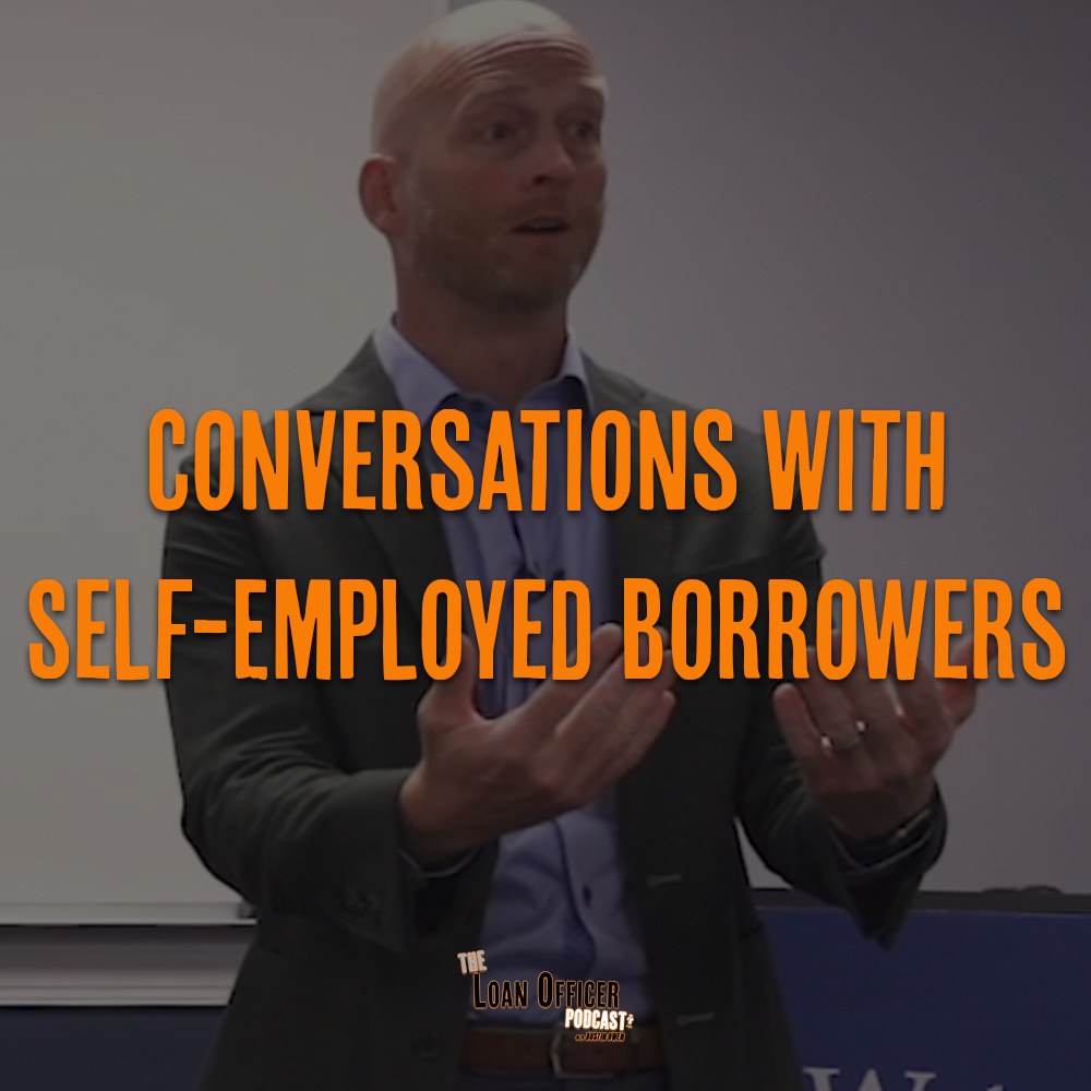 Conversations With Self-Employed Borrowers