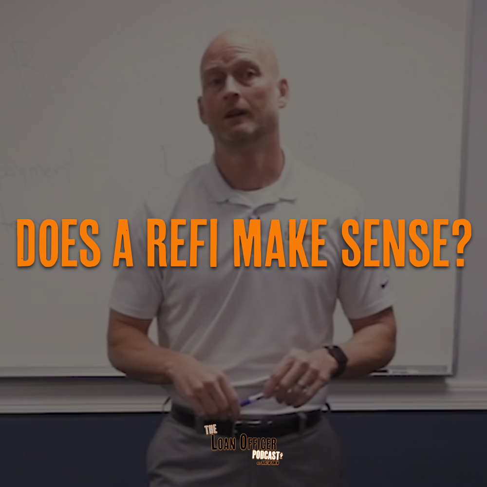 Does A Refi Make Sense?