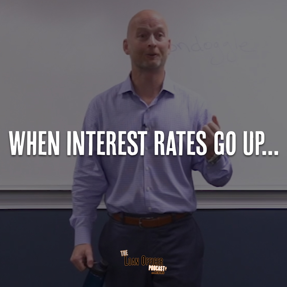 When Interest Rates Go Up…