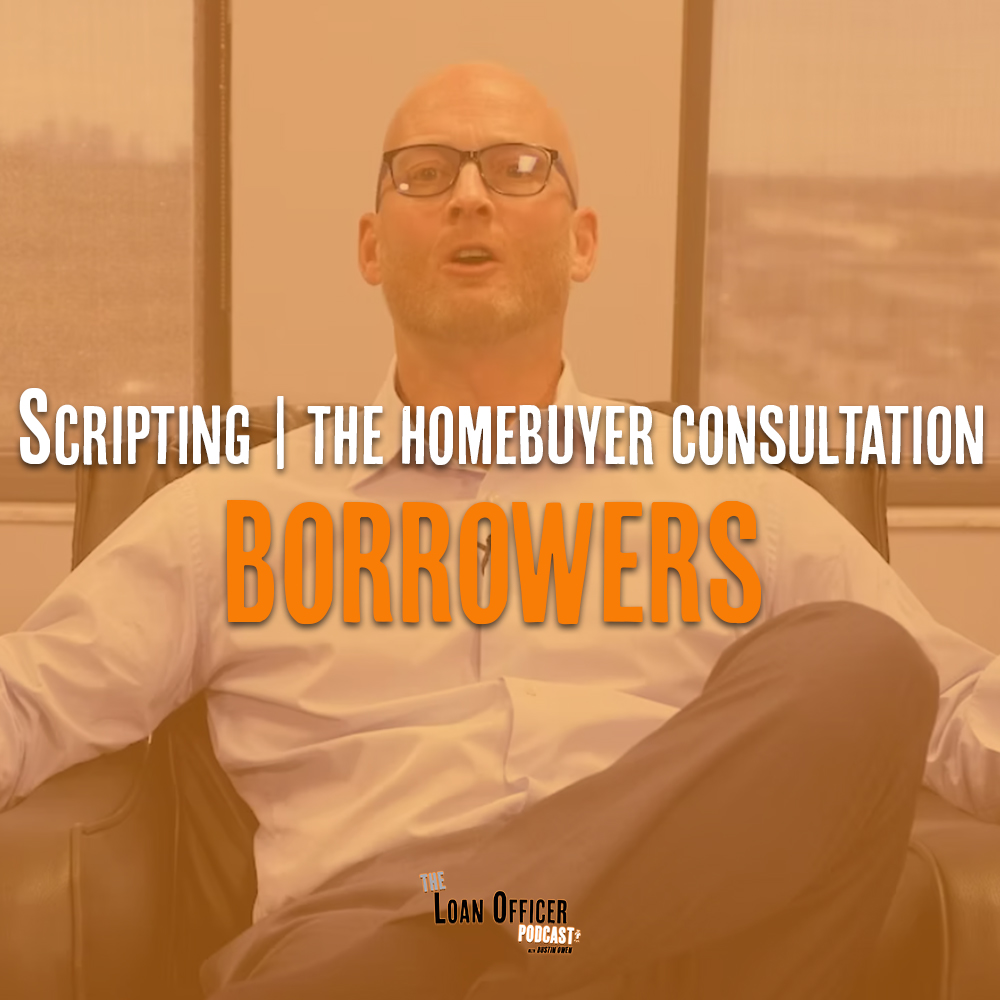 Scripting – The Homebuyer Consultation