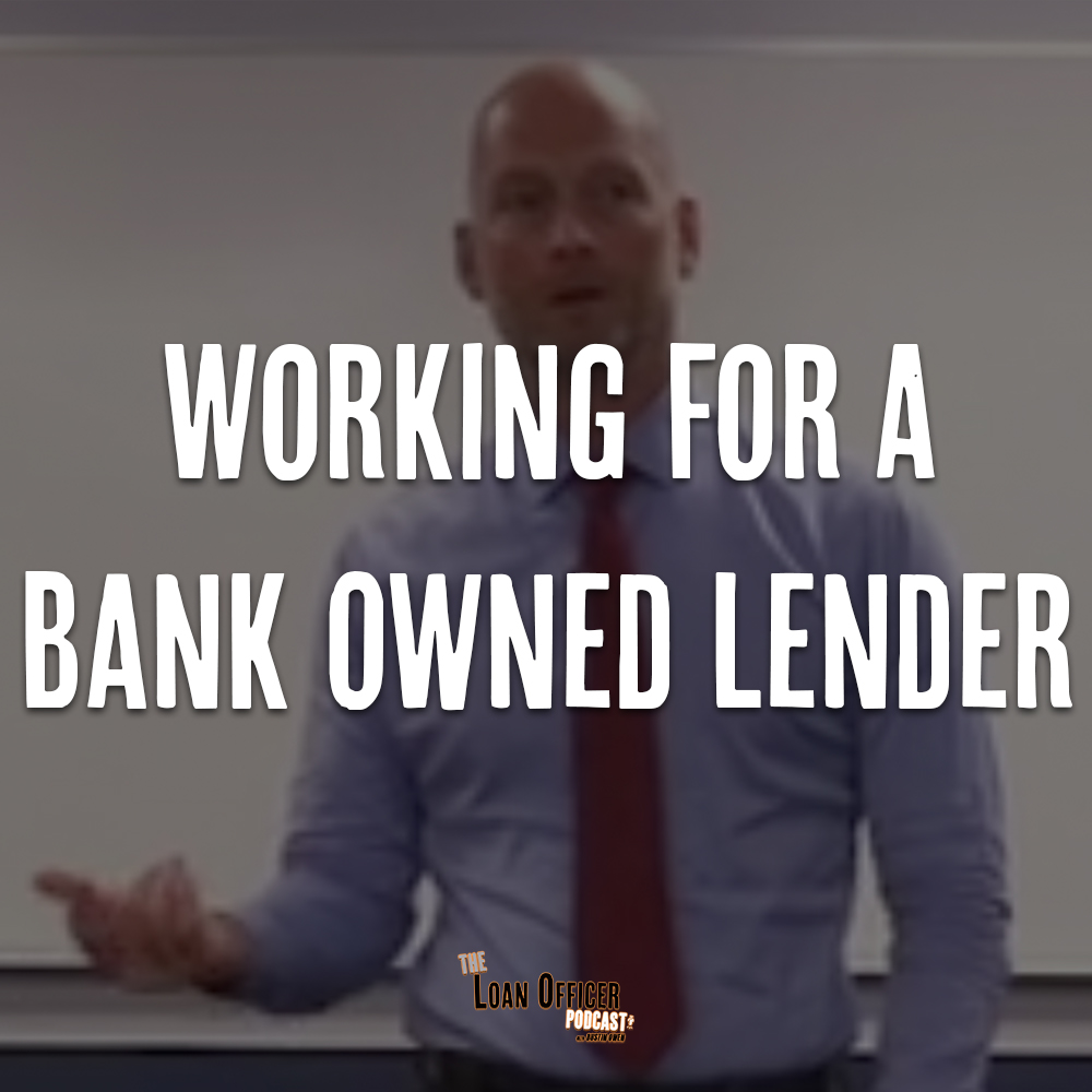 Working For A Bank Owned Lender