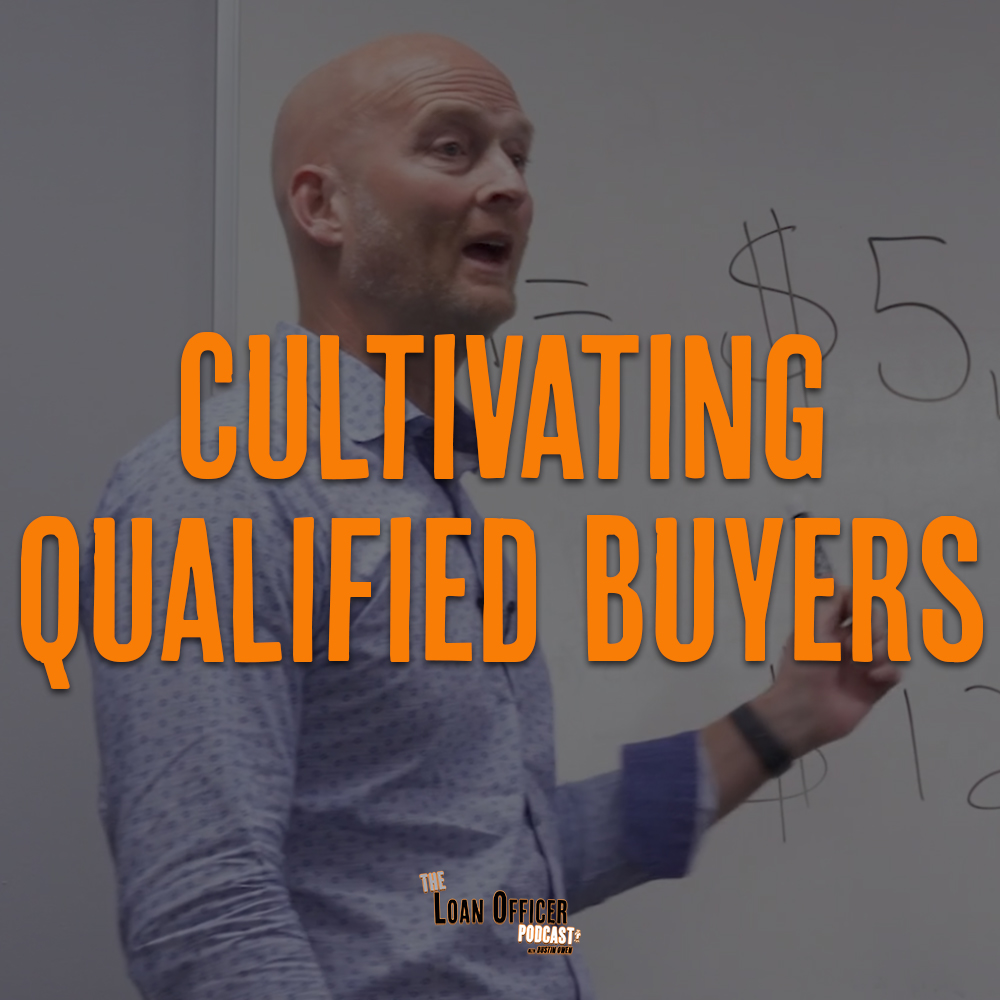 Cultivating Qualified Buyers