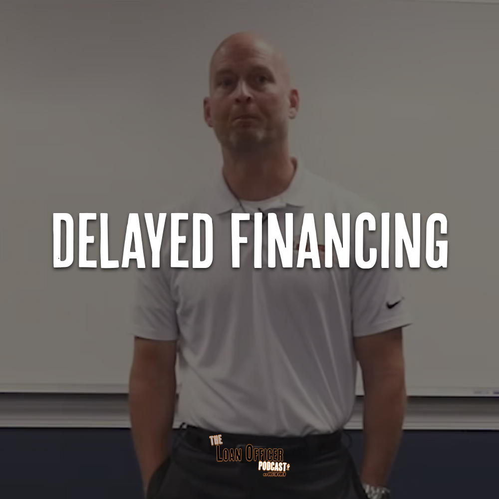 Delayed Financing