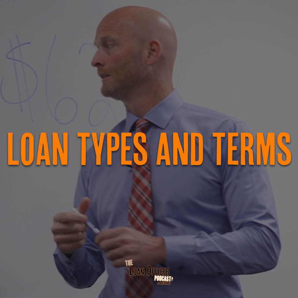 Loan Types and Terms