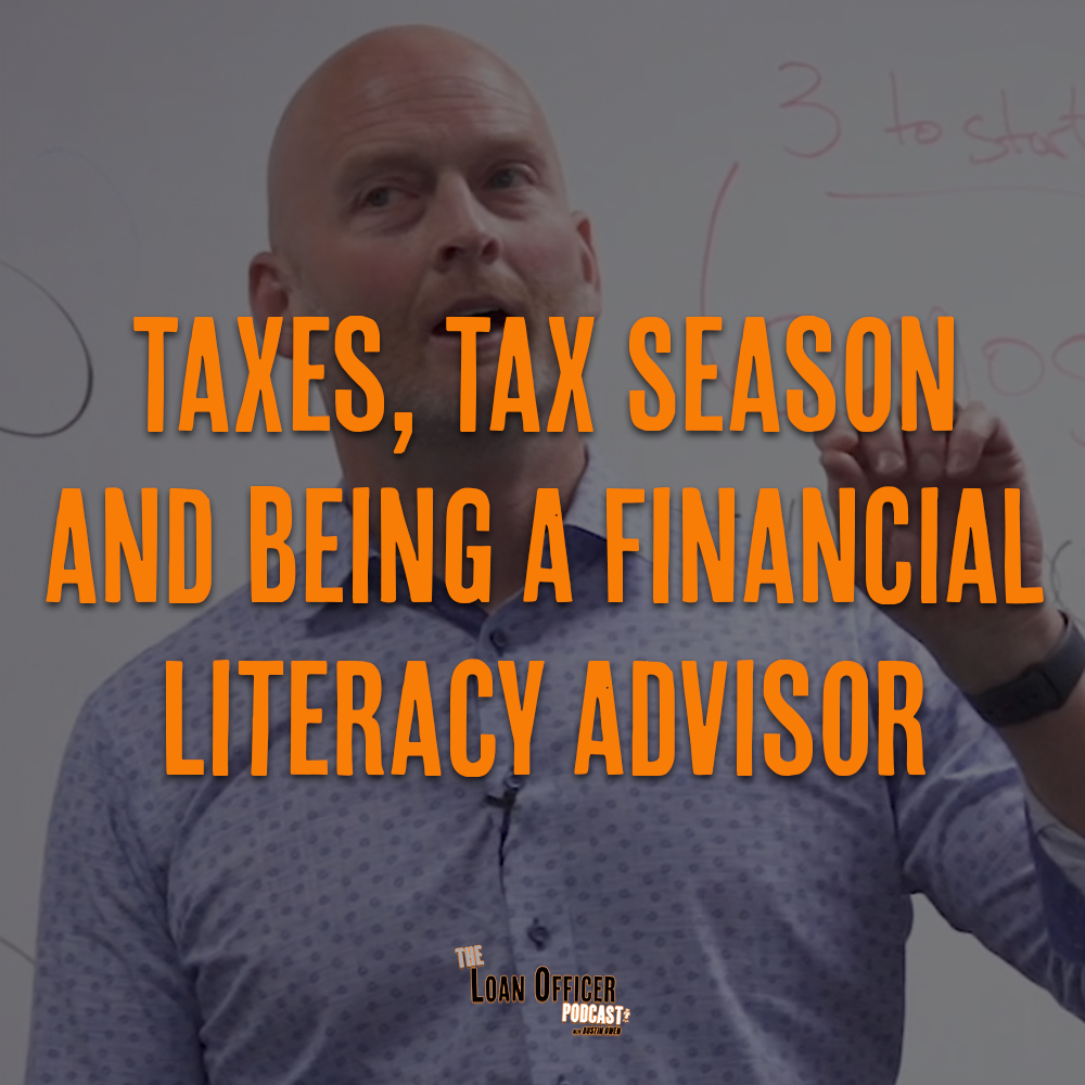Taxes, Tax Season and Being A Financial Literacy Advisor