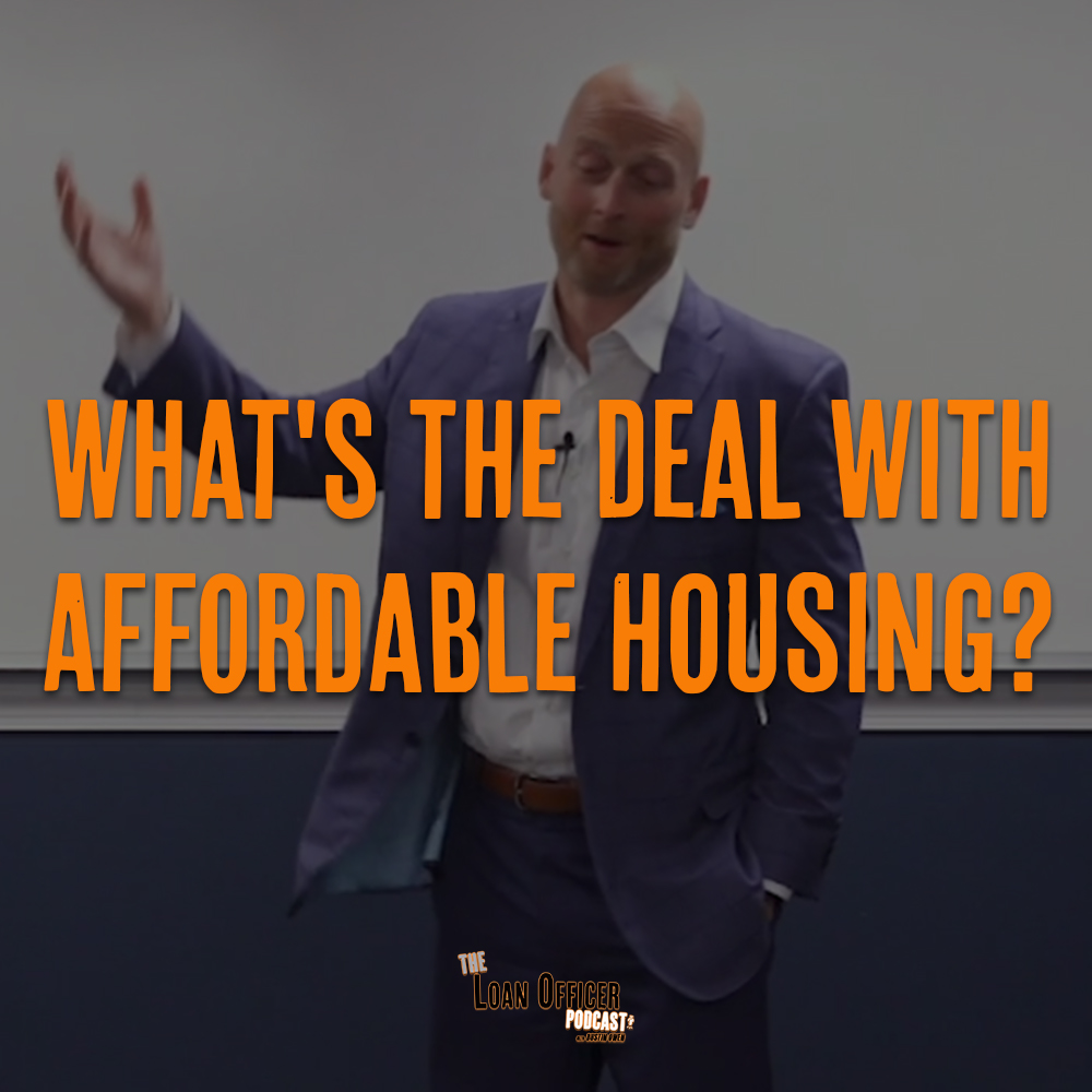 What’s The Deal With Affordable Housing?