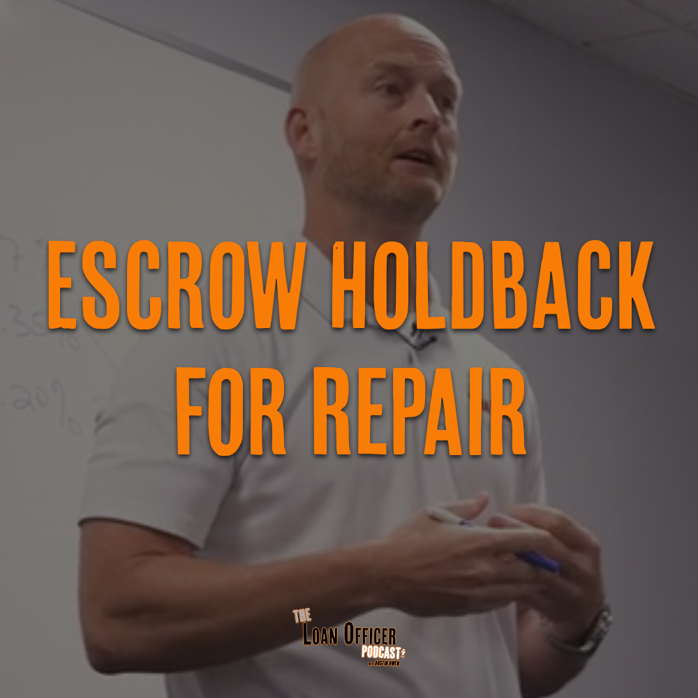 *NEW* Escrow Holdback For Repair