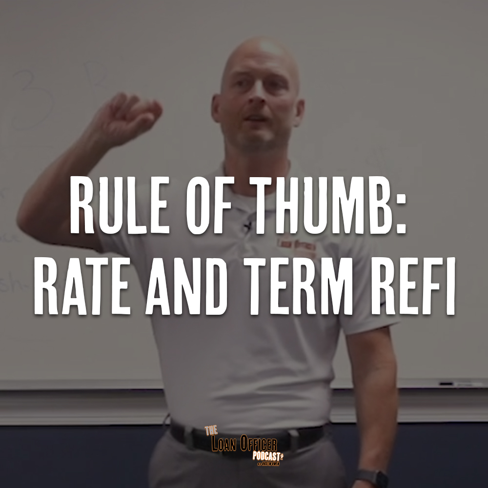 Rule of Thumb: Rate and Term Refi