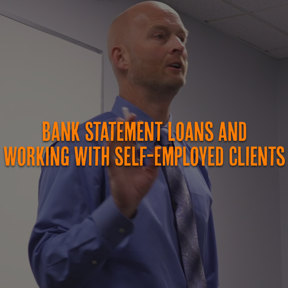 Bank Statement Loans and Working With Self-Employed Clients