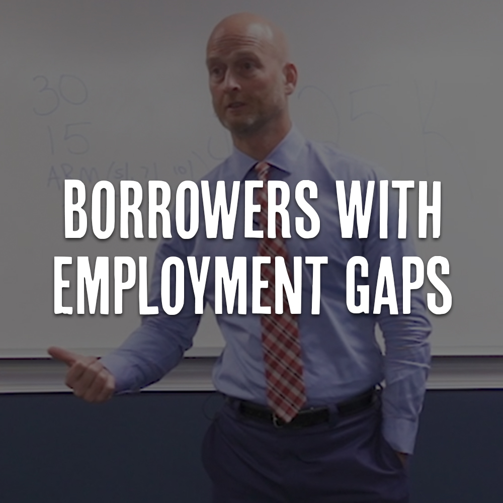 Borrowers With Employment Gaps