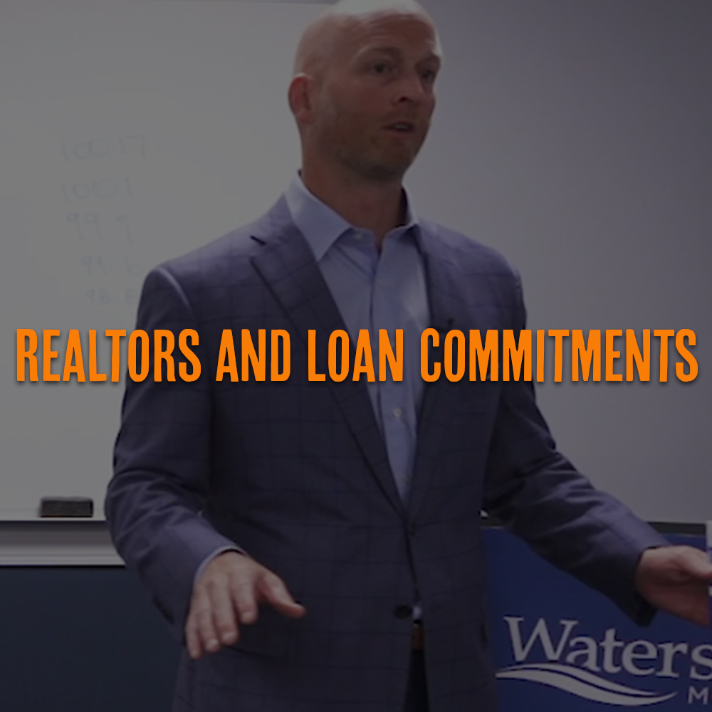 Realtors and Loan Commitments