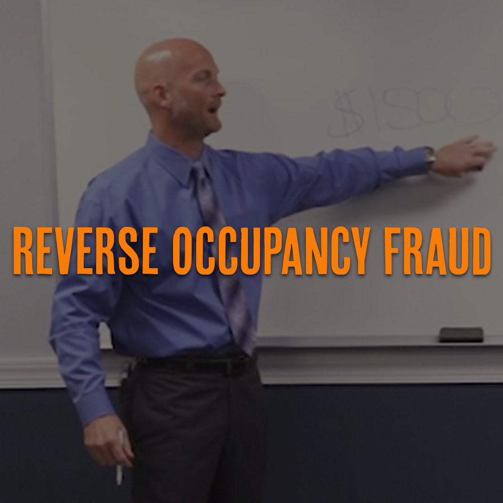 Reverse Occupancy Fraud