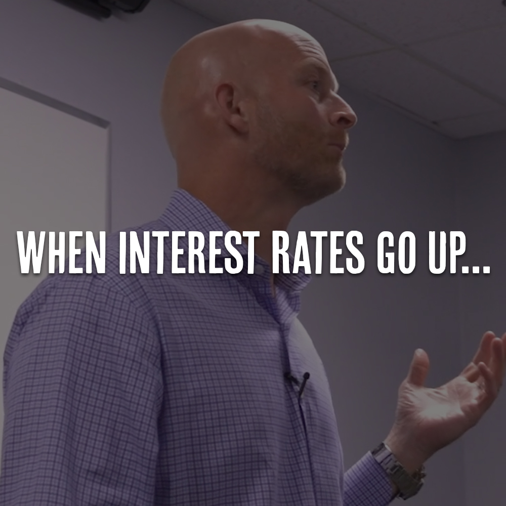 When Interest Rates Go Up