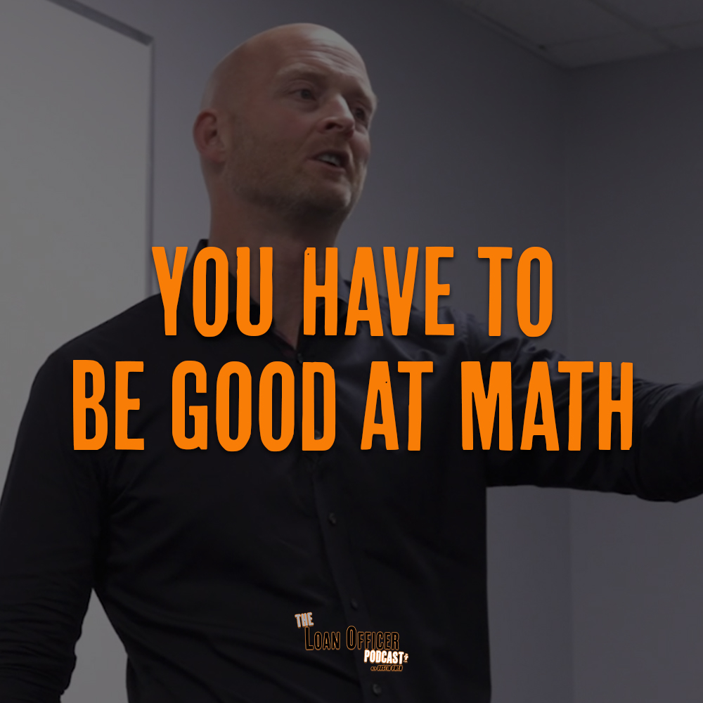 You Have To Be Good At Math