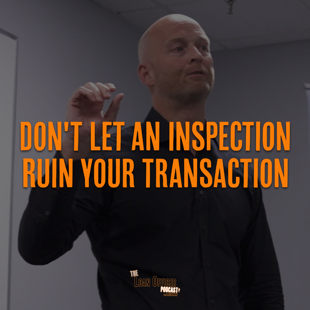 Don’t Let An Inspection Ruin Your Transaction