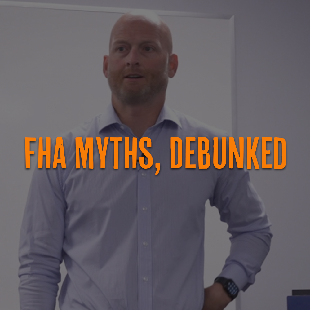 FHA Myths, Debunked
