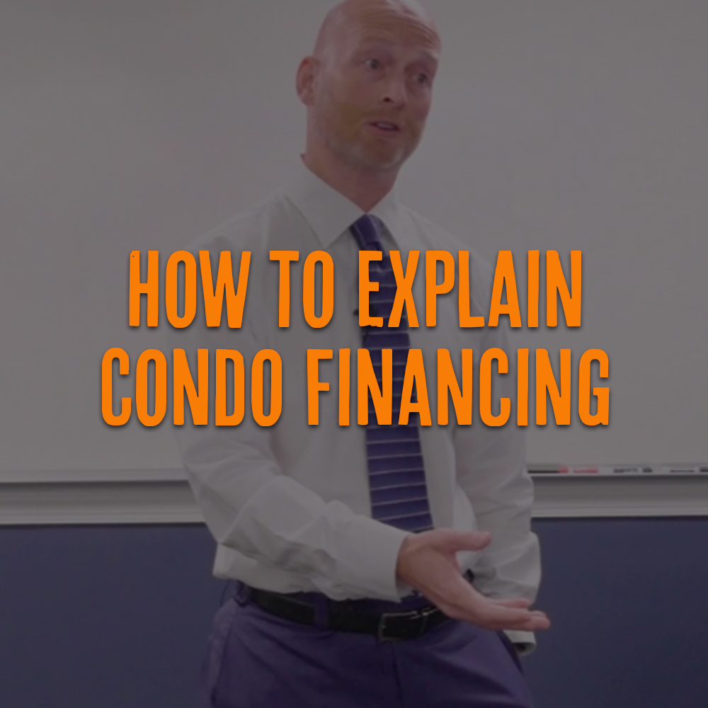 How To Explain Condo Financing