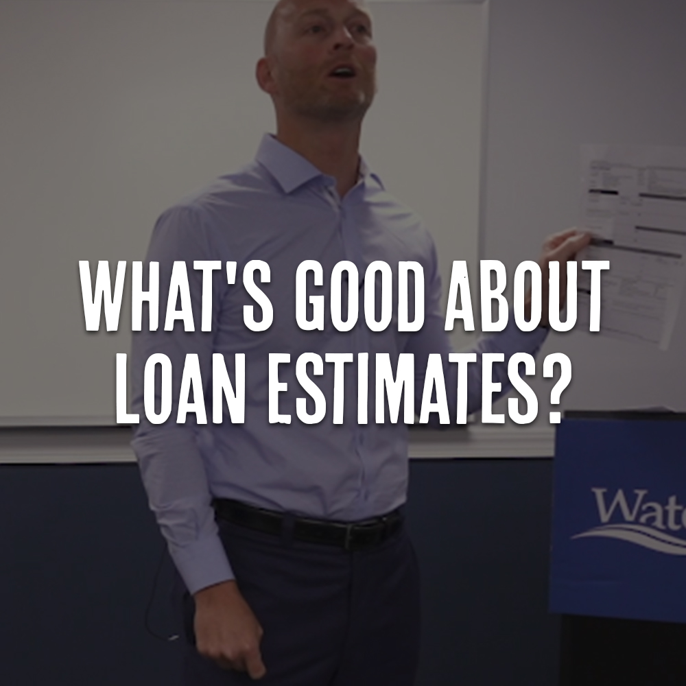 What’s Good About Loan Estimates