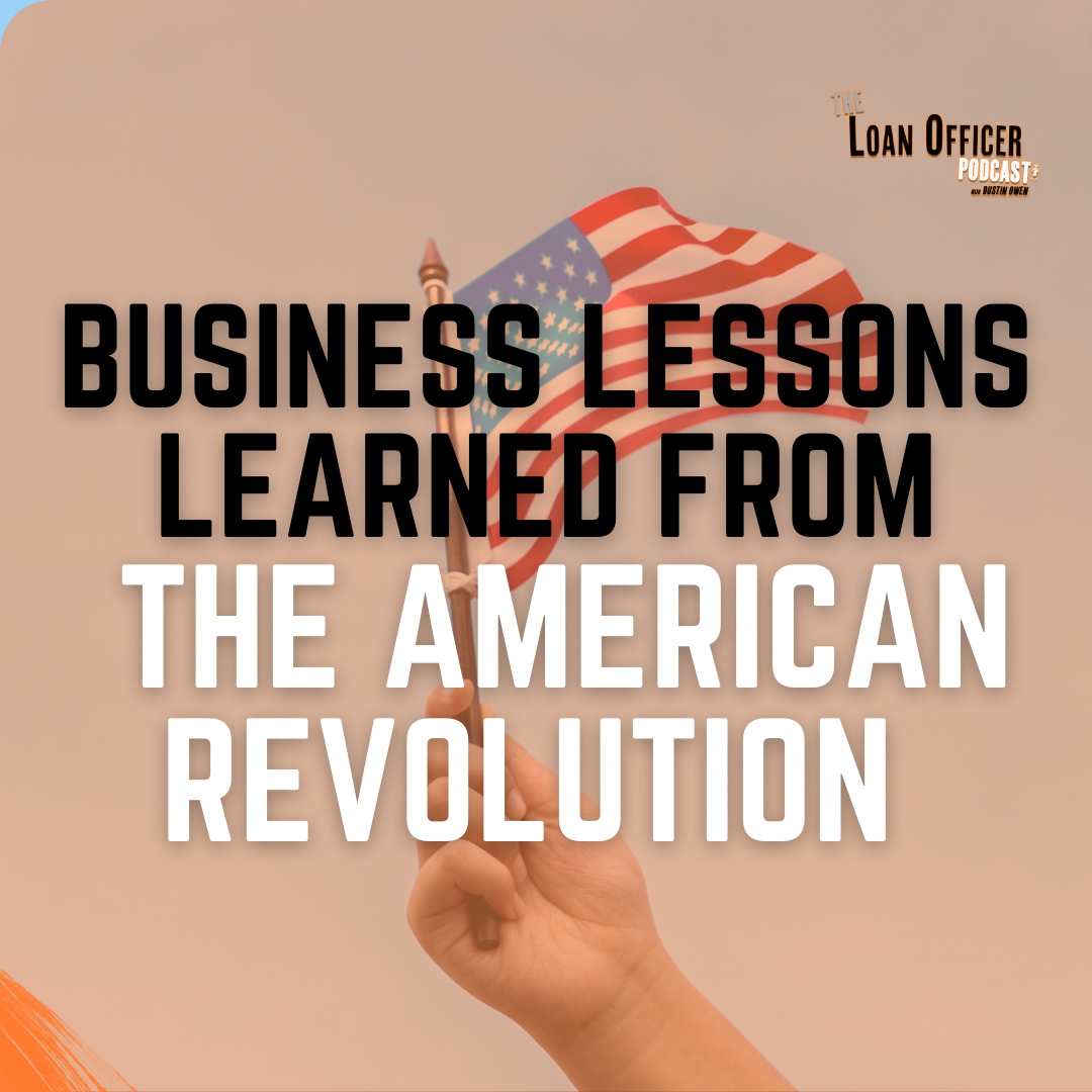 Business Lessons Learned From The American Revolution