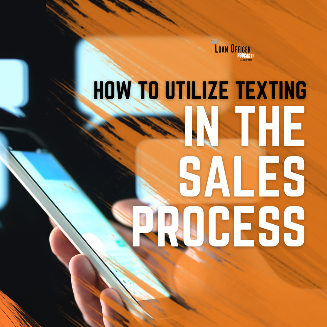 *NEW* How To Utilize Texting In The Sales Process