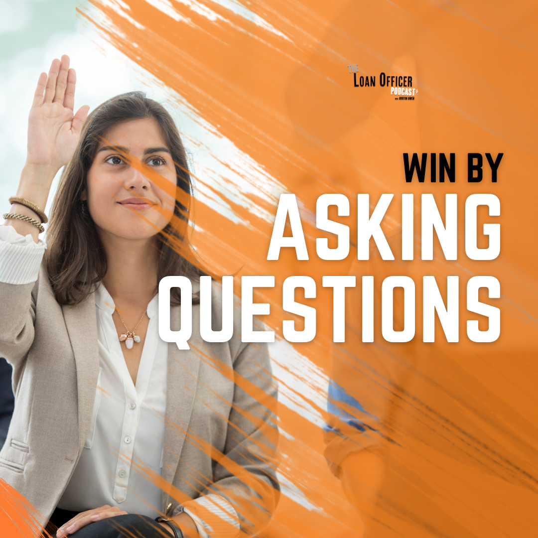 Win By Asking Questions